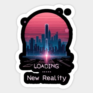 Loading New Reality T-Shirt Sticker